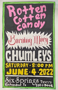 a poster for rotten cotton candy and burning mary chumleys